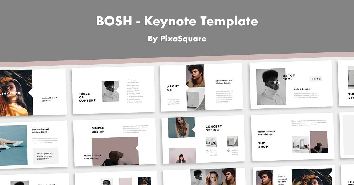 Modern clean and minimal design of Bosh keynote template.