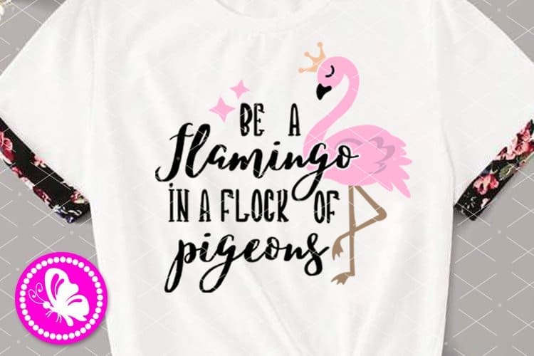 Be a flamingo in a flock of pigeons inscription on t-shirt.