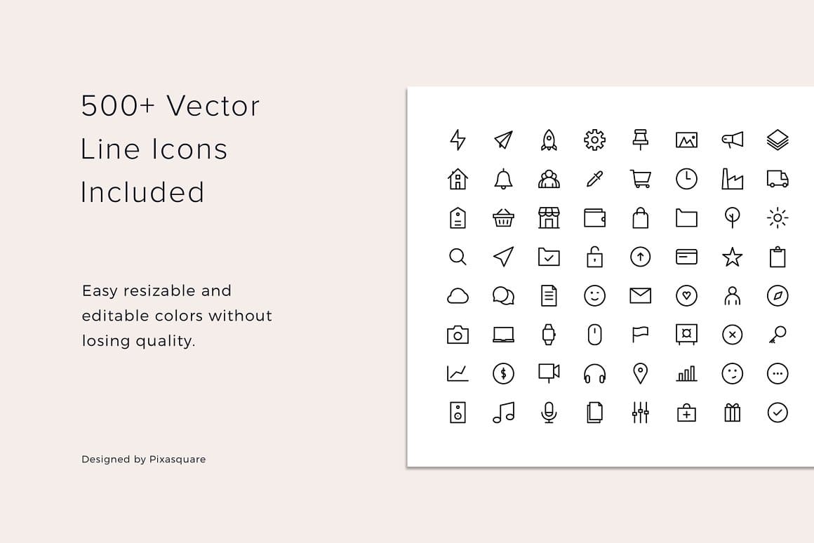 500+ vector line icons designed by Pixasquare.