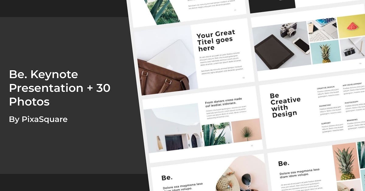 Support, photography, branding and other components of Be keynote template.
