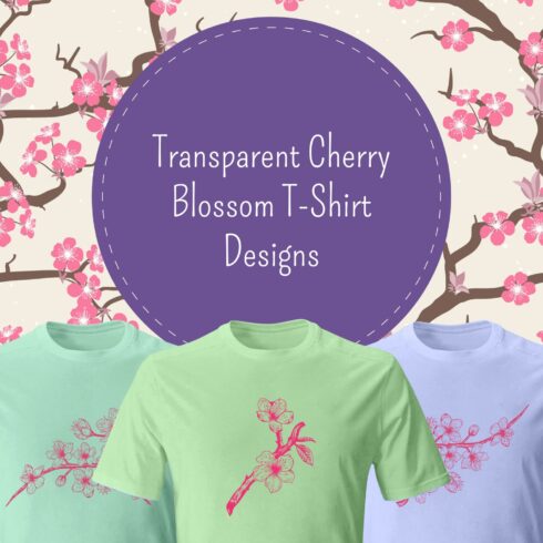 Preview transparent cherry blossom t shirt designs.