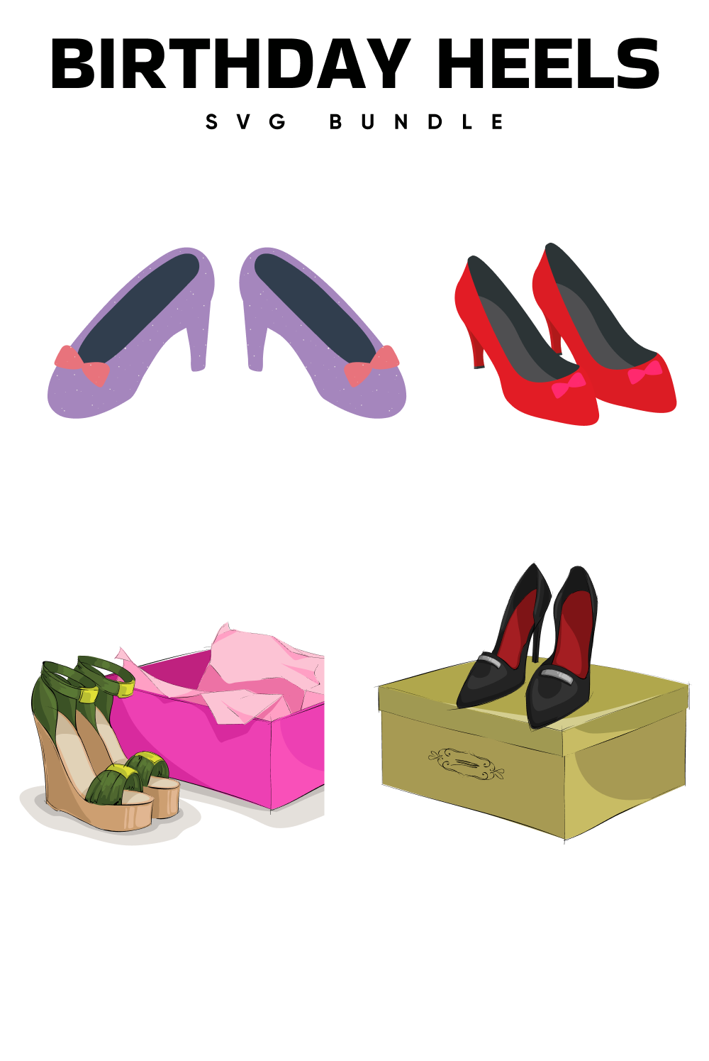 Birthday heels svg bundle of pinterest.