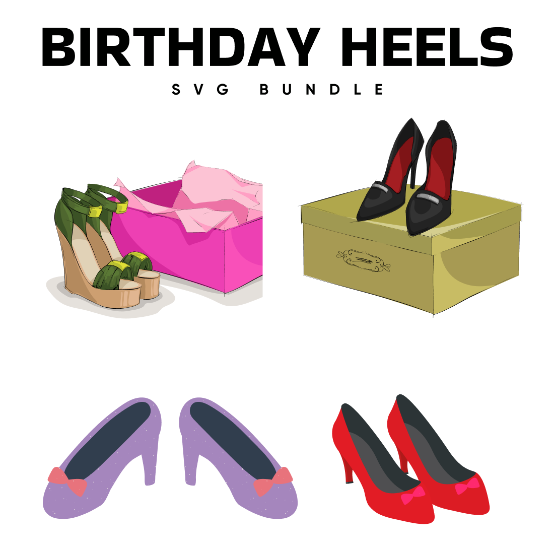 Preview birthday heels svg bundle.