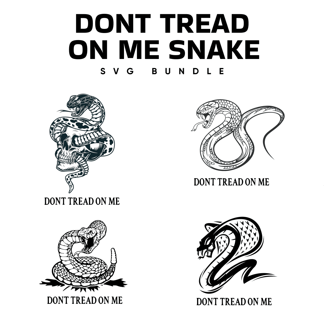 Don't tread on me snake svg bundle.