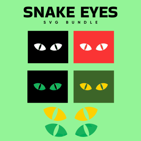 Snake eyes SVG bundle, first picture 1100x1100.
