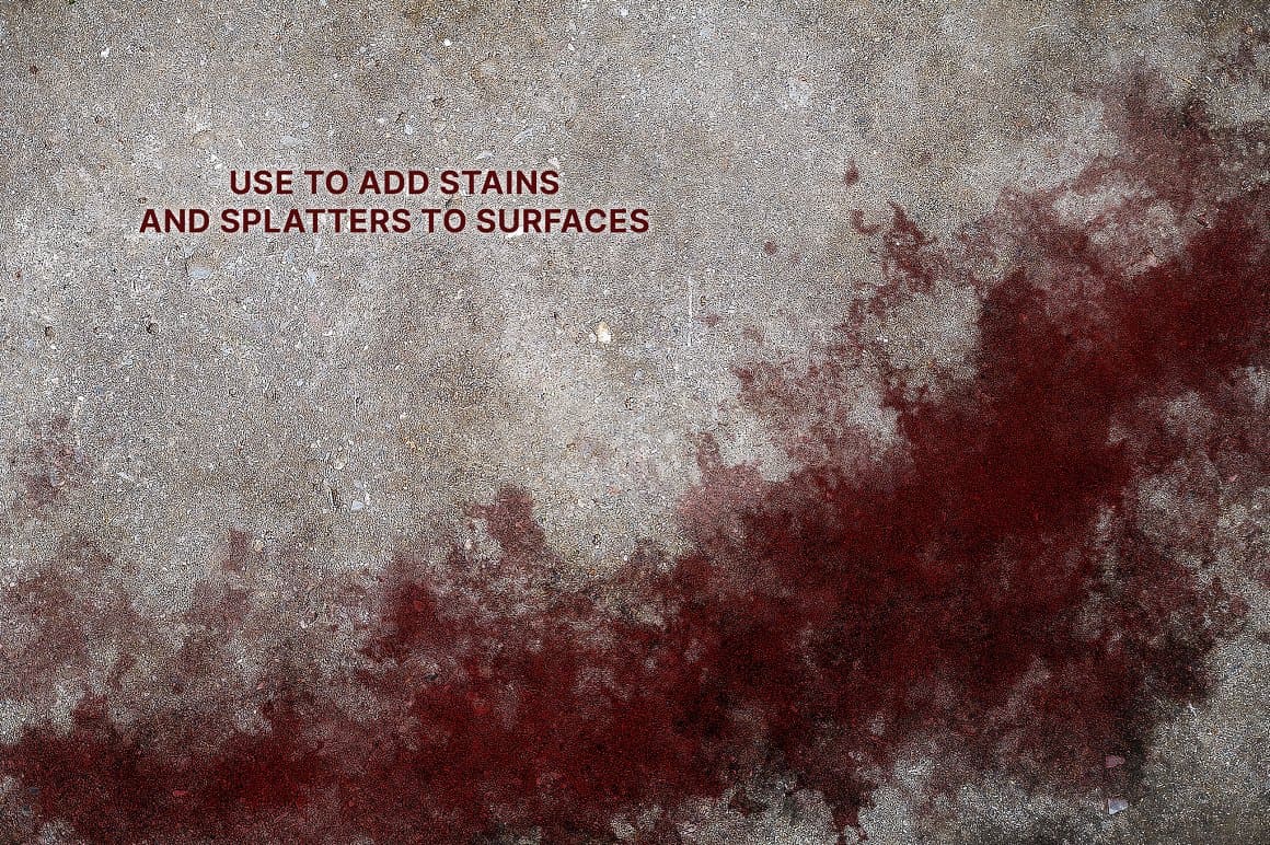 Use to add stains and splatters to surfaces.