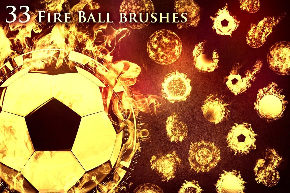 33 Fire Ball Brushes.