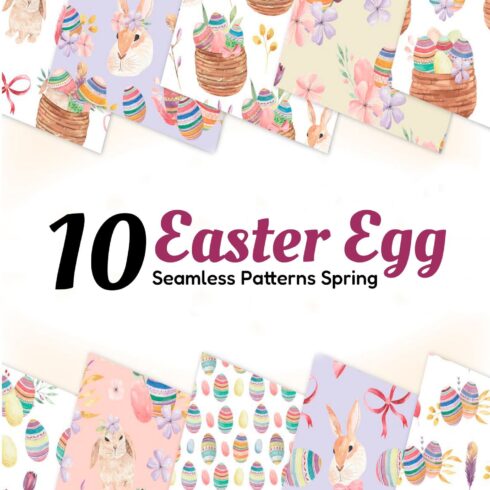 Patterns with the image of the Easter rabbit and all the attributes of Easter.