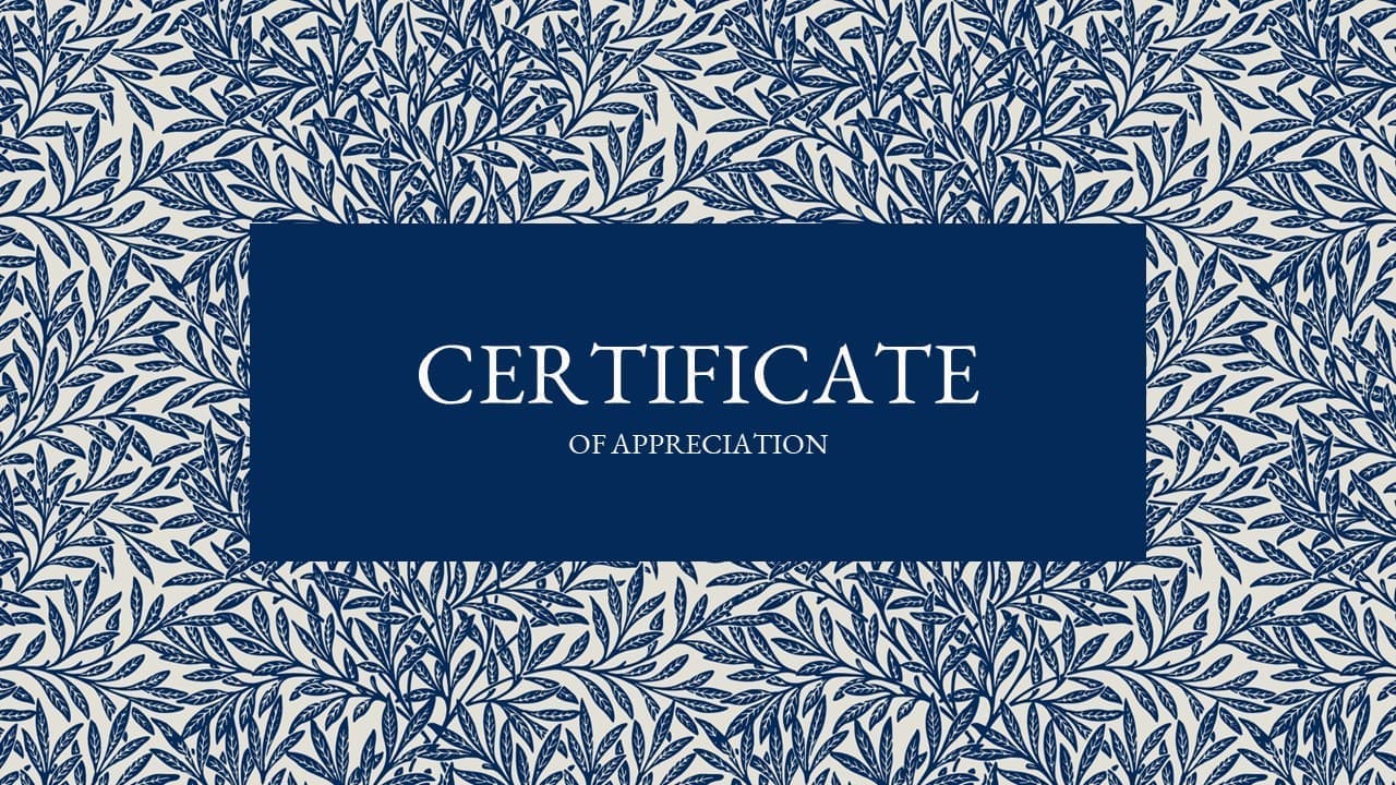 Blue certificate of appreciation with blue narrow leaves on background.