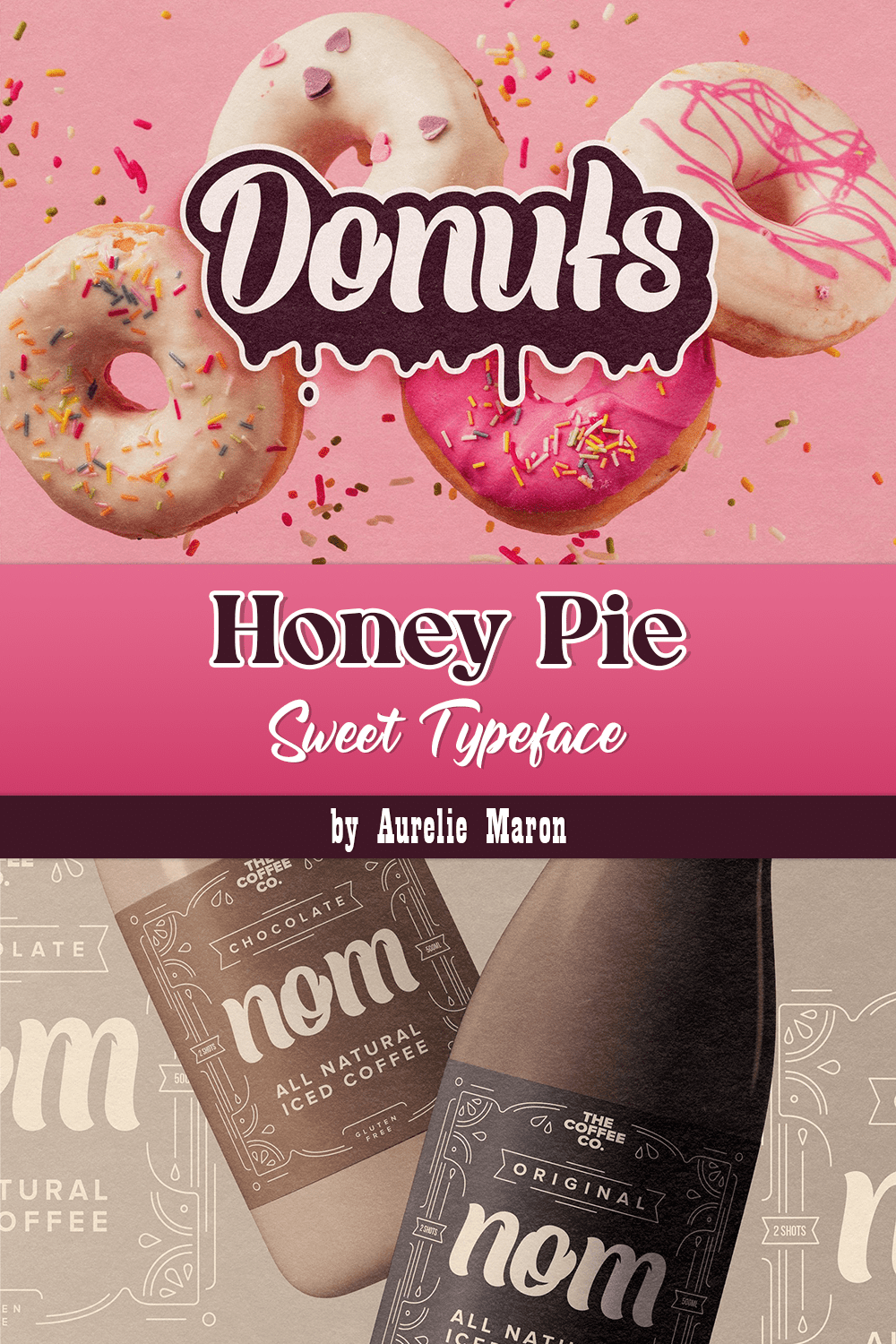 Donuts lettering is created with a sweet font called Honey Pie.