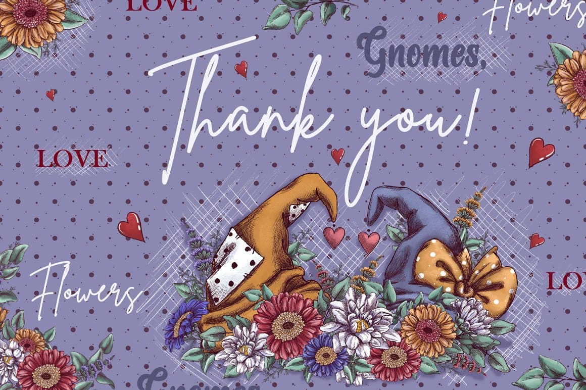 Thank you slide for using the gnomes, flowers and love patterns.