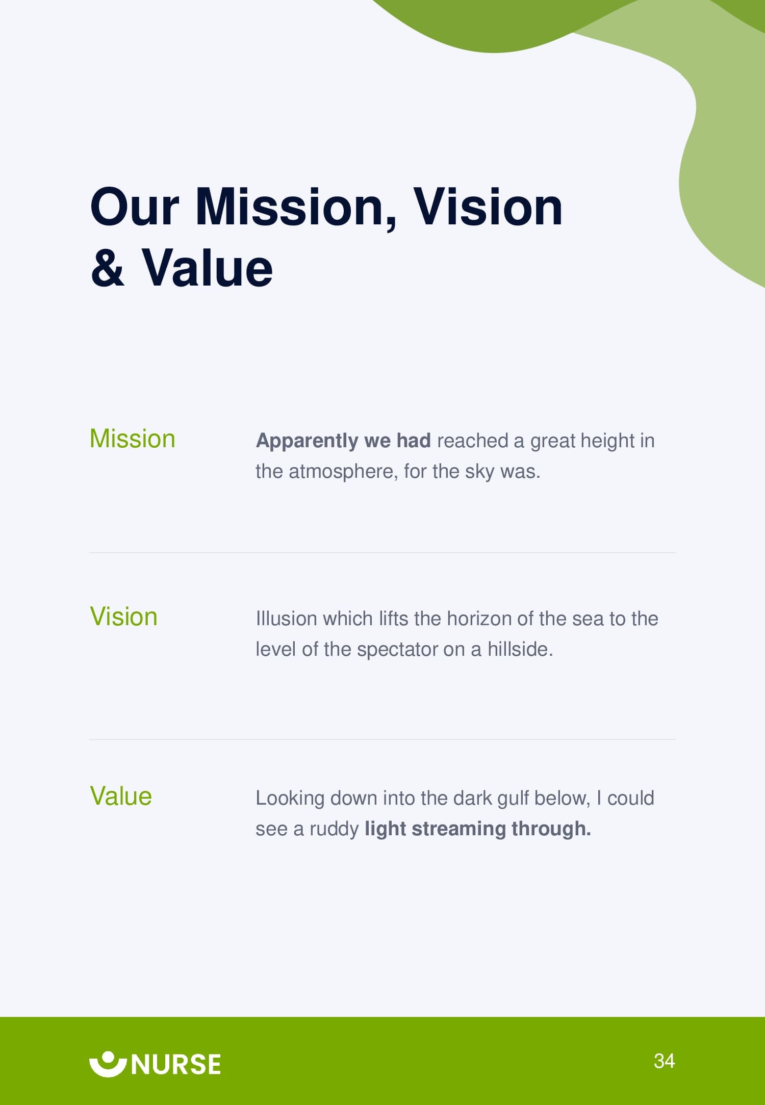 Our mission, vision and value.