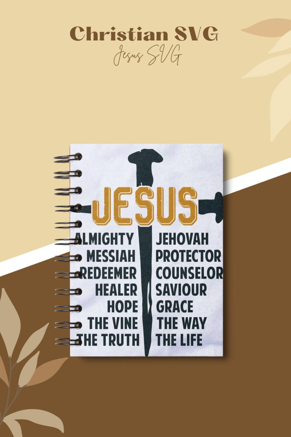 Inscription "Jesus SVG Christian SVG T-Shirt Design Vintage Nails Cross" on the notebook.
