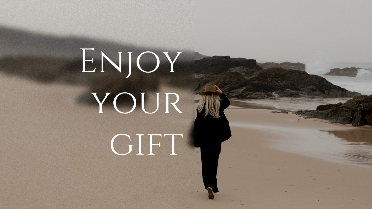 Enjoy the gifts.