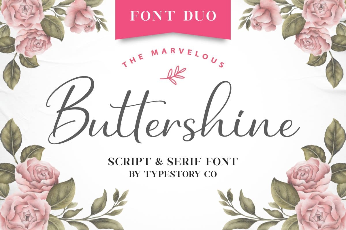 Large title image "Buttershine, script & Serif Font by Typestory CO" on a white background with delicate roses.