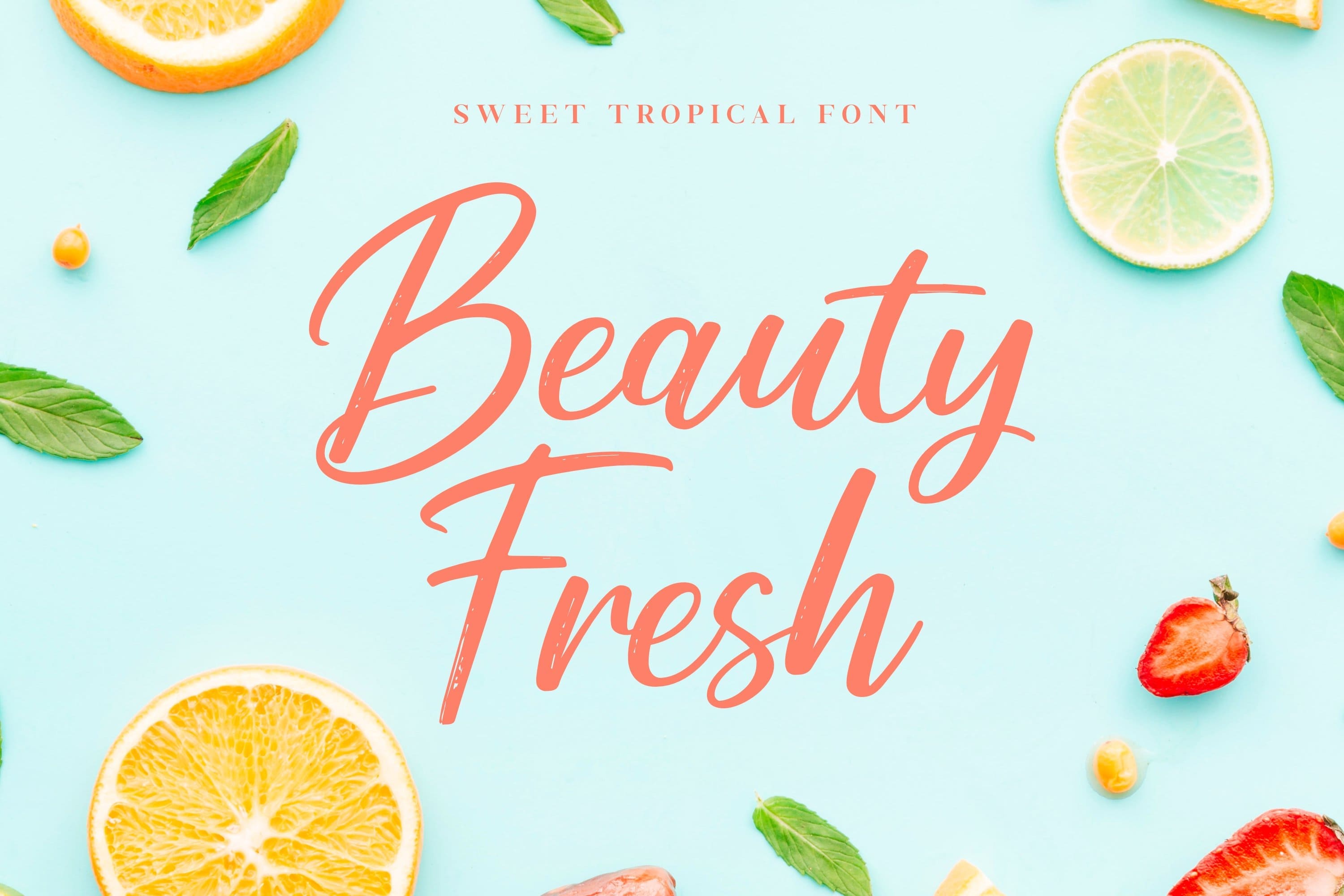 Sweet Tropical font - Beauty Fresh.