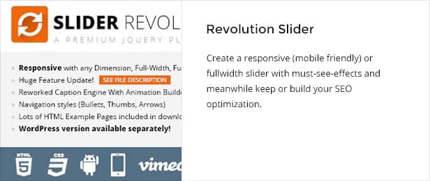 Revolution Slider, create a responsive (mobile friendly) or fullwidth slider with must-see-effects and meanwhile keep or build your SEO optimization.
