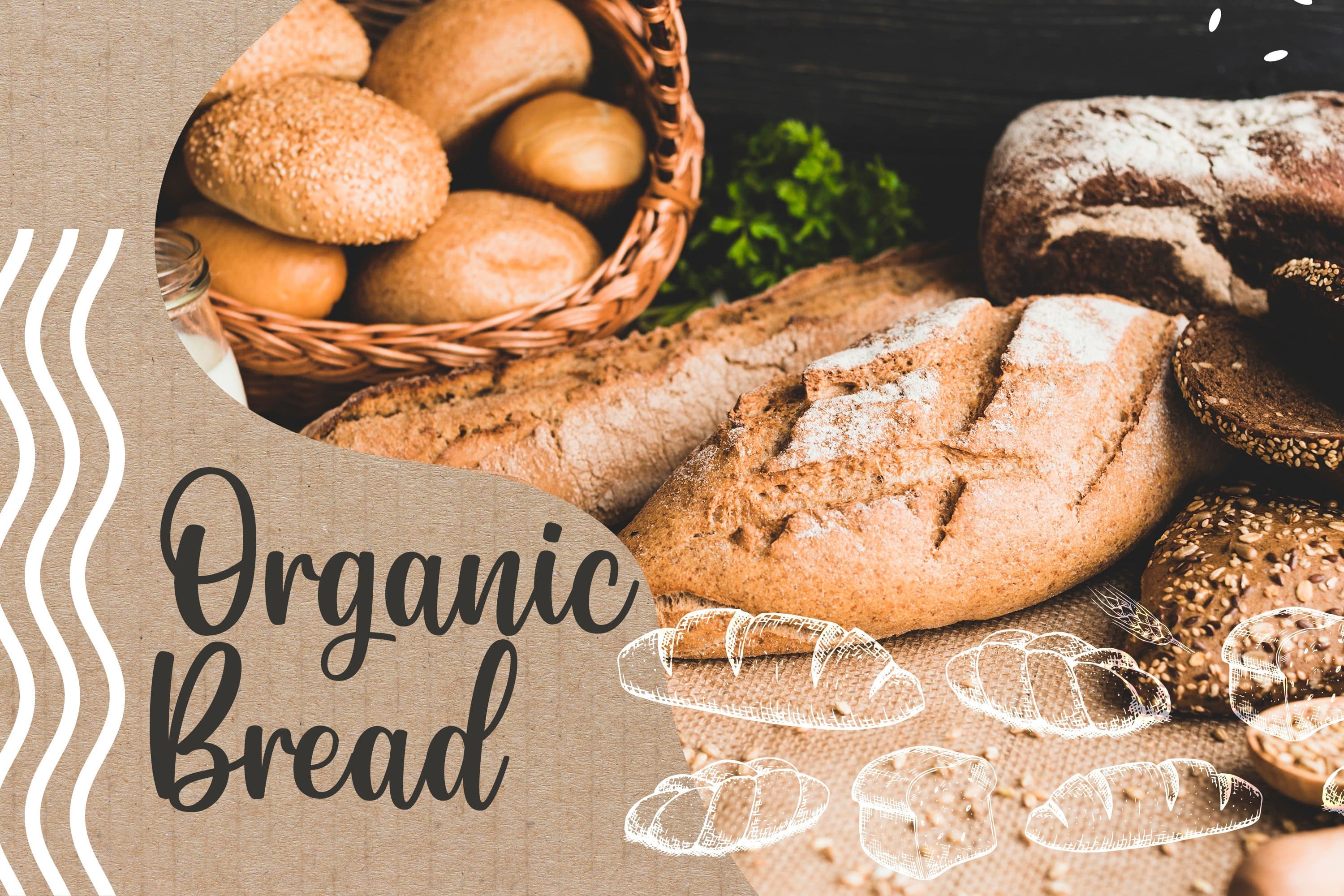 Organic Bread.