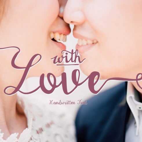 On the background of a happy couple in love is the inscription "With love handwritten font".