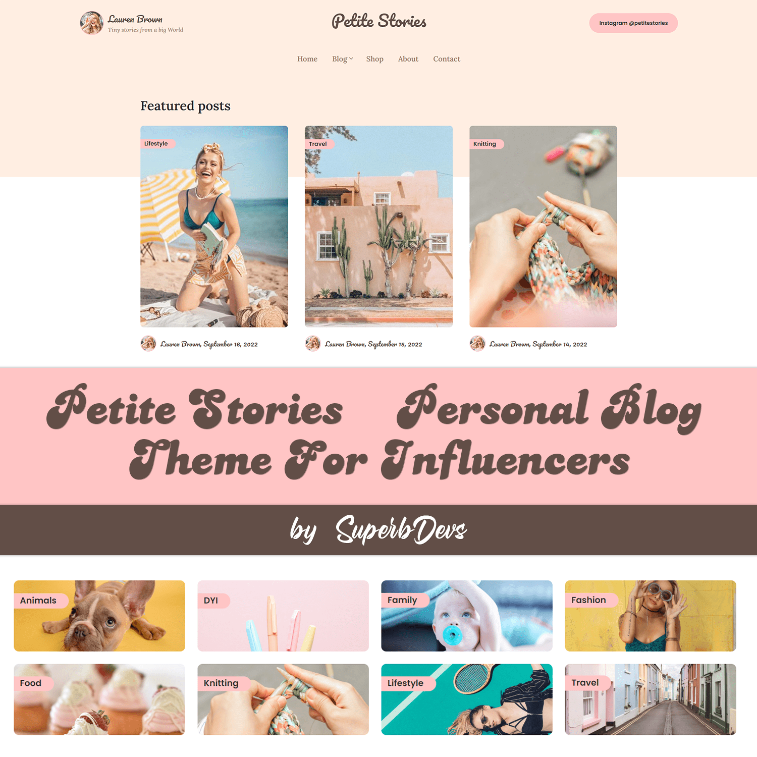 Petite stories, personal blog, theme for influencers.