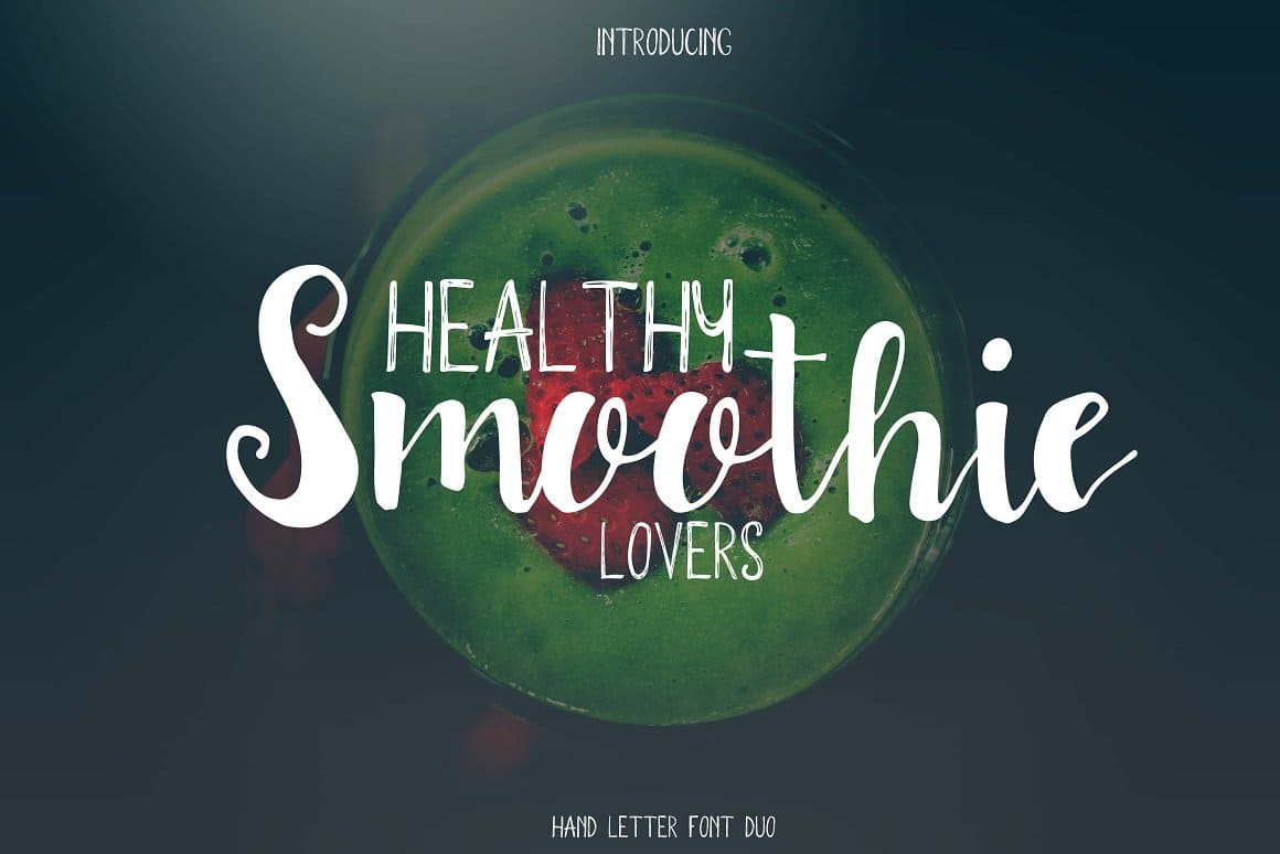 Healthy Smoothie lovers - hand letter font duo.