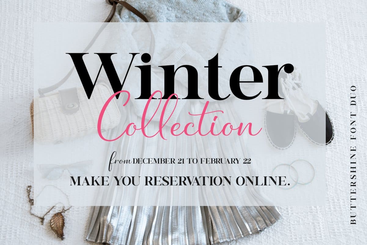 Winter Collection from December 21 to February 22, make your reservation online.