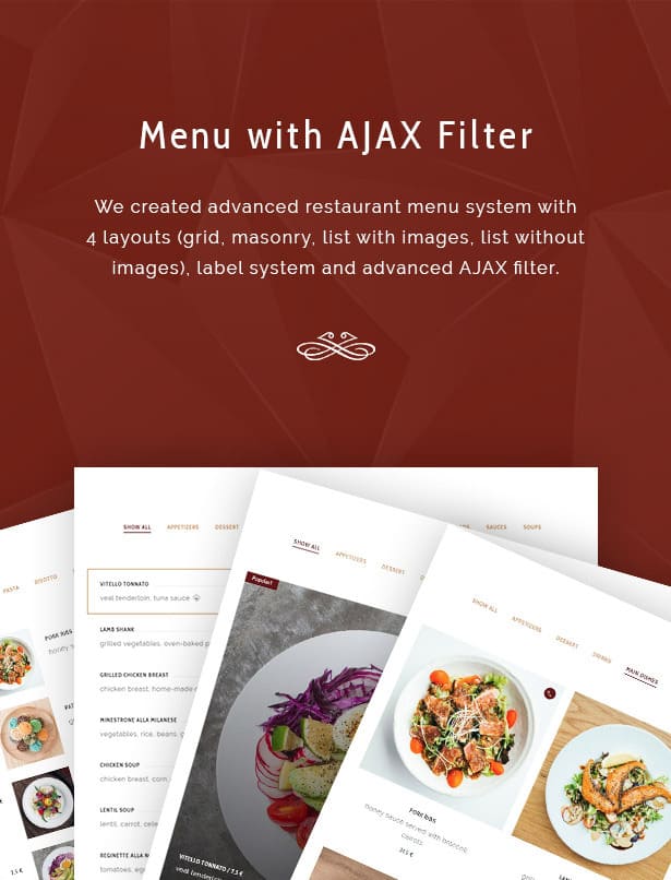We created advanced restaurant menu system with 4 layouts.