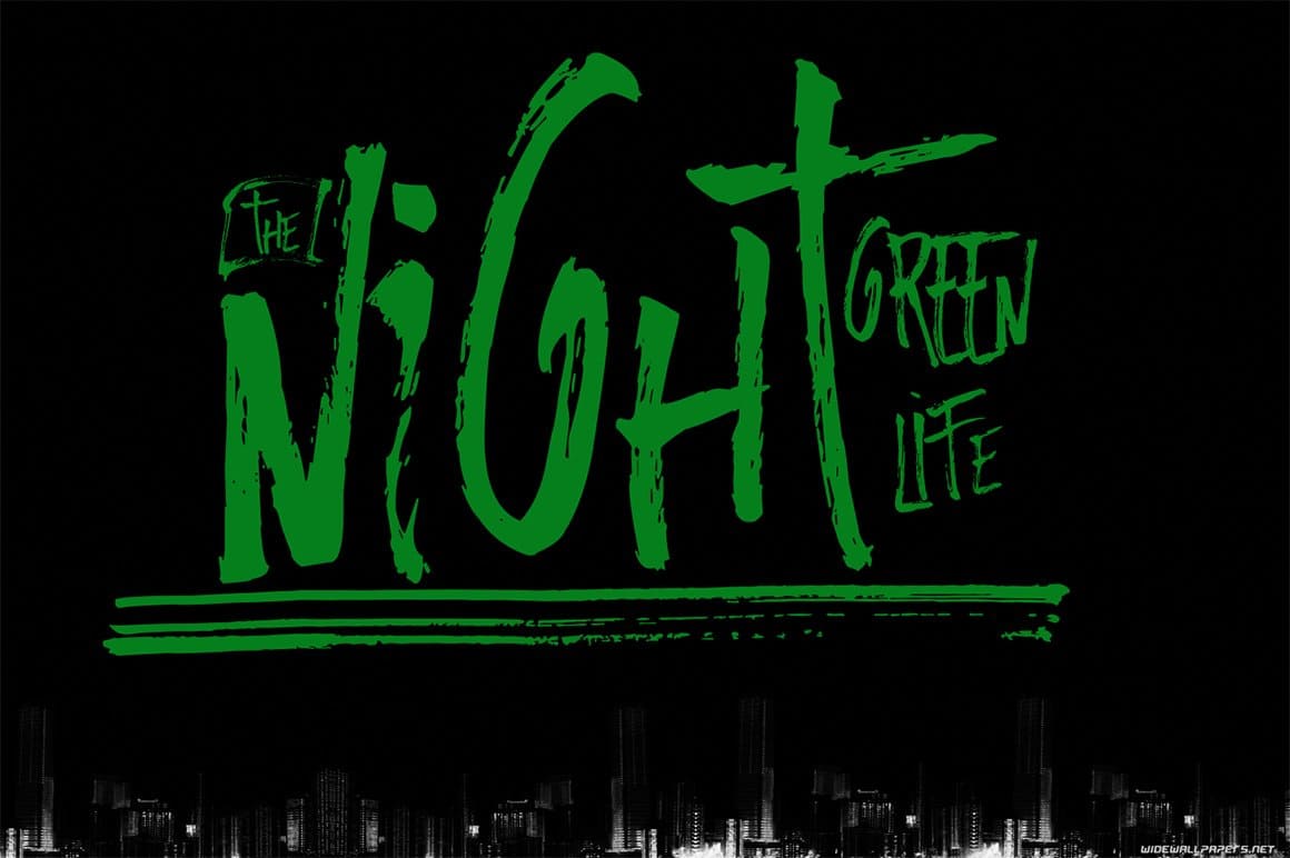 Inscription "Night green life" is written with Amsterdam Font.