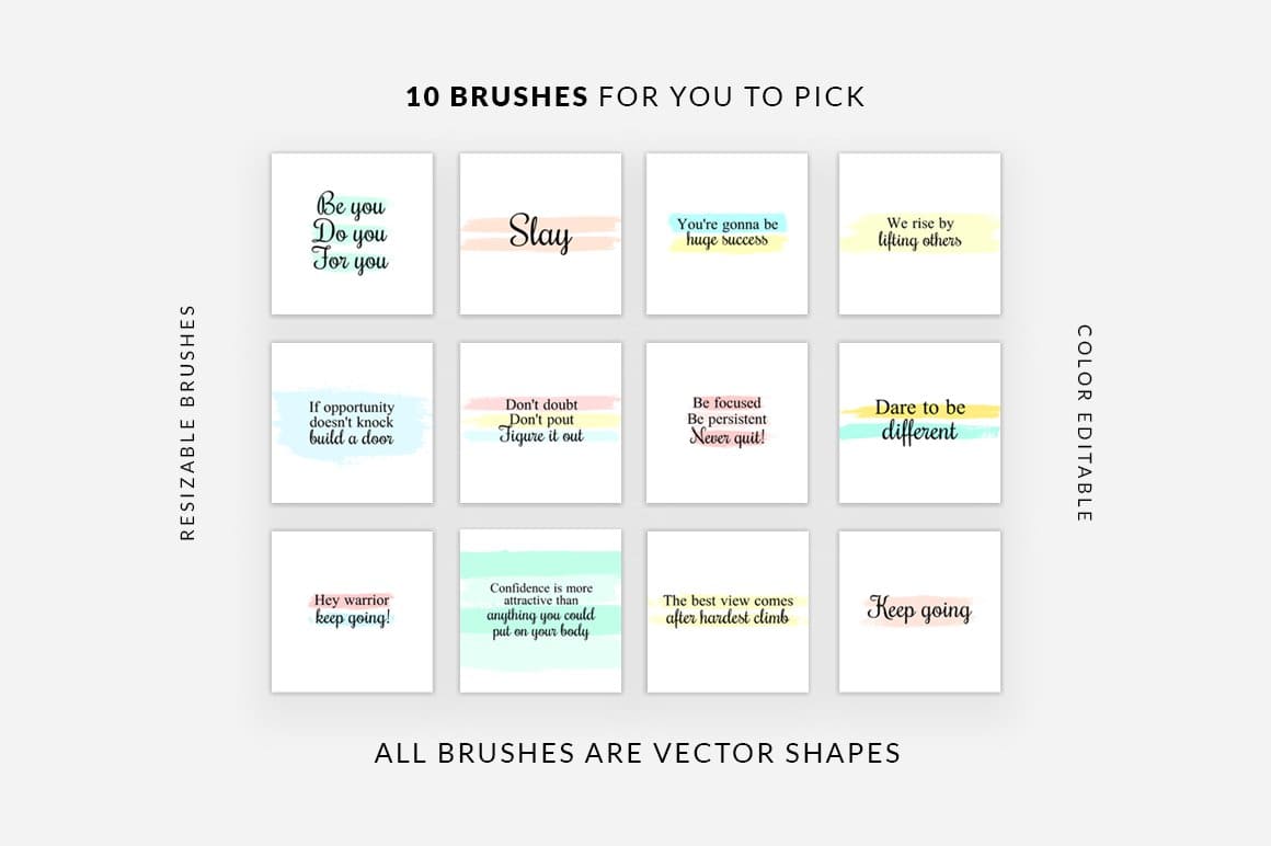 10 brushes are vector shapes with resizable brushes and color editable.