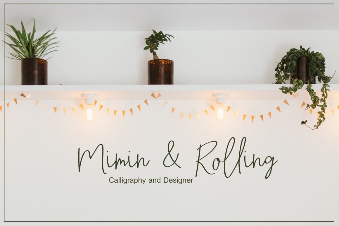 Mimin and Rolling calligraphy and designer.
