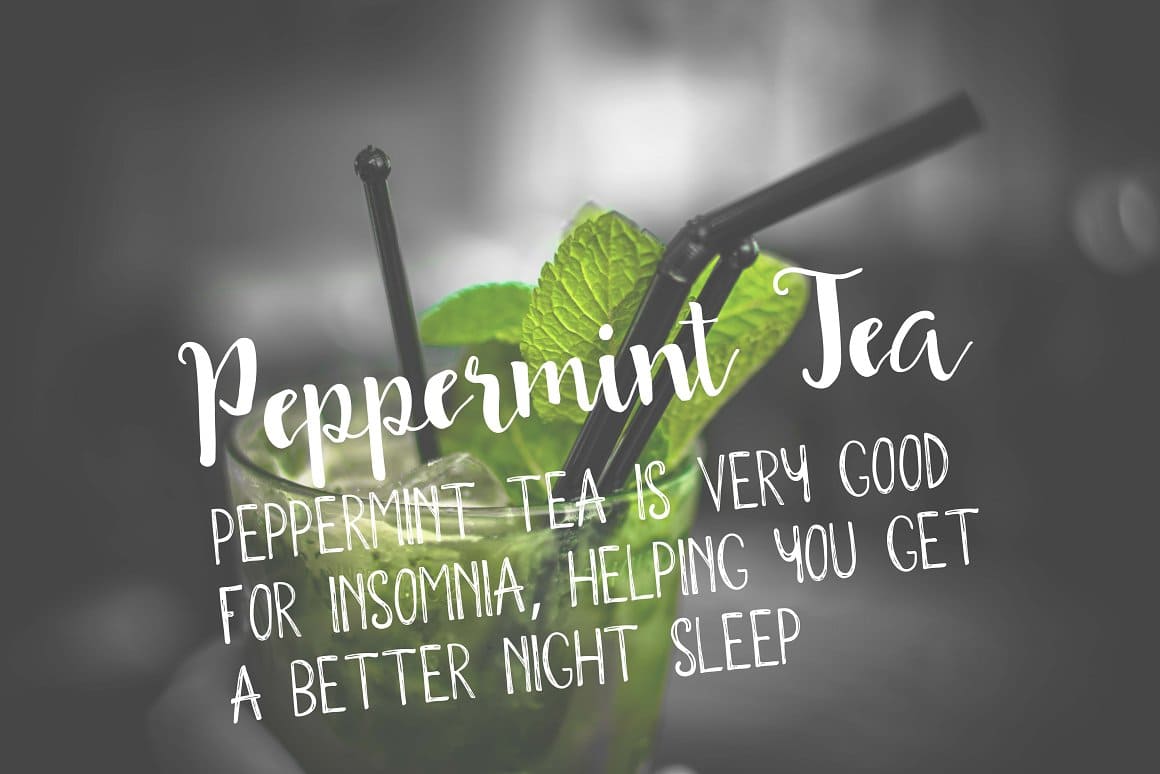 A drink with mint and the inscription "Peppermint tea is very good for insomnia, helping you get a better night's sleep" are depicted on a gray background.
