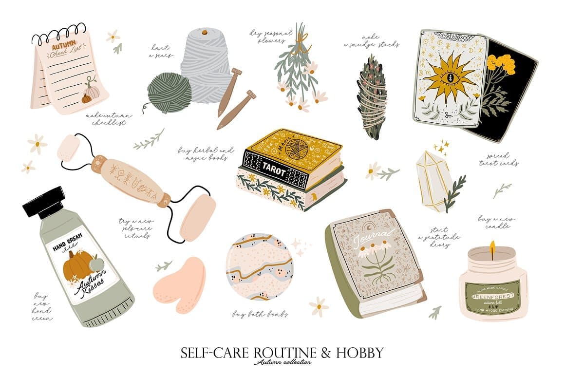 Self-care routine and hobby.