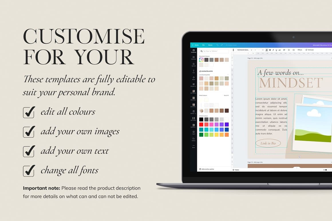 Customize for you, These templates are fully editable to suit your personal brand.