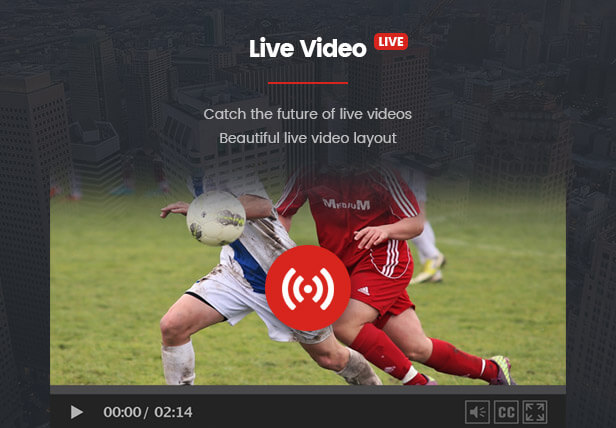 Live videos with YouTube.