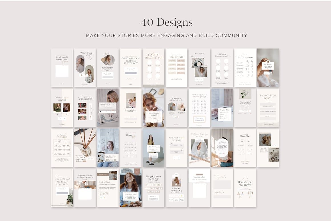 40 designs make your stories more engaging and build community.