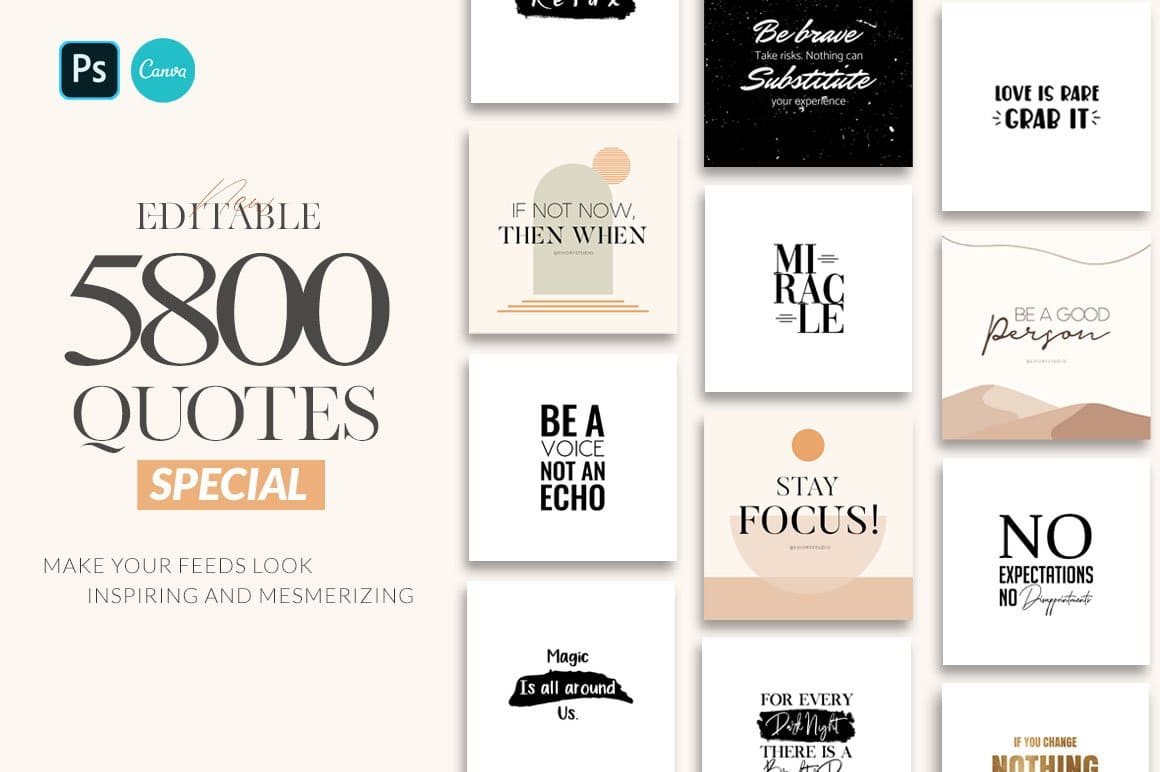 New editable 5800 quotes special make your feeds look inspiring and mesmerizing.