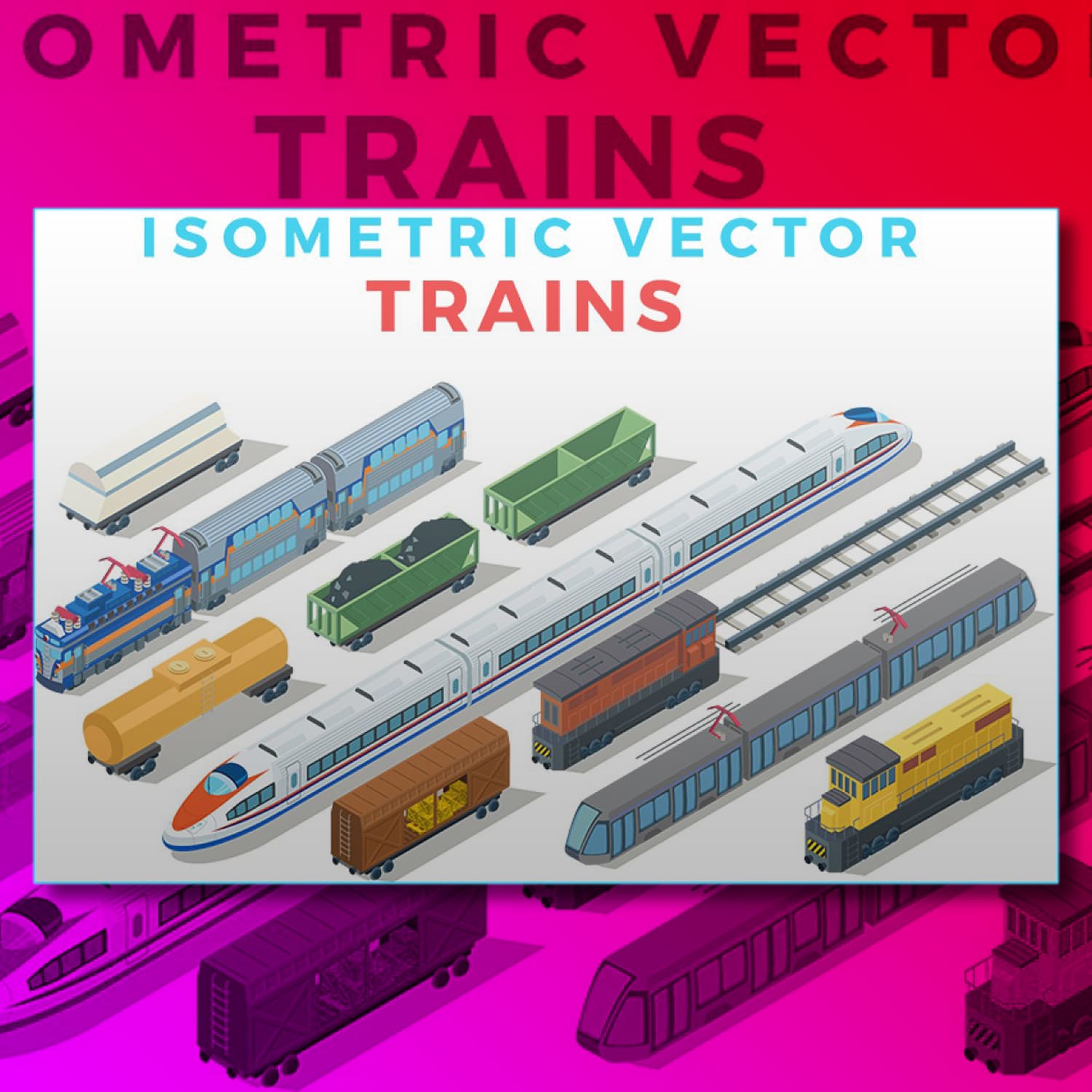 Vector Trains Isometric Flat style, main picture 1500x1500.