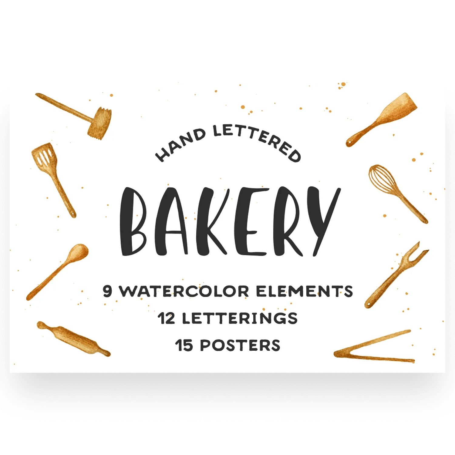 Sign that says hand lettered bakery watercolor elements.